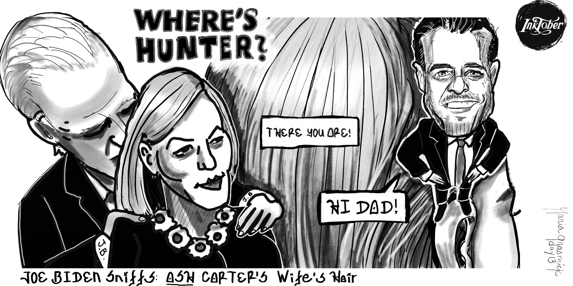 Inktober 2019 day 13 Ash. Joe Biden. Where’s Hunter? Political cartoon post thumbnail image