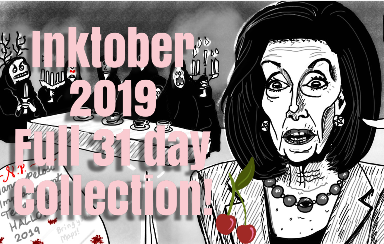 Inktober 2019 Full 31 day collection! Political cartoons for President Donald Trump post thumbnail image