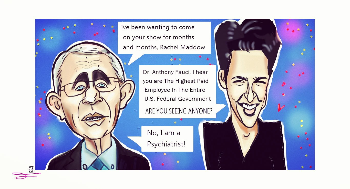 Dr. Anthony fauci Rachel Maddow political editorial cartoon #rachelmaddow #anthonyfauci #politicalcartoon #editorialcartoon post thumbnail image