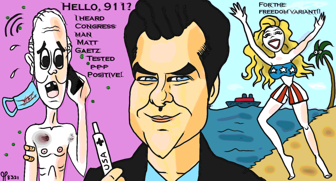 “Congressman Matt Gaetz, tested positive for the Florida virus and the Freedom epidemic that is spreading” Political Cartoon post thumbnail image
