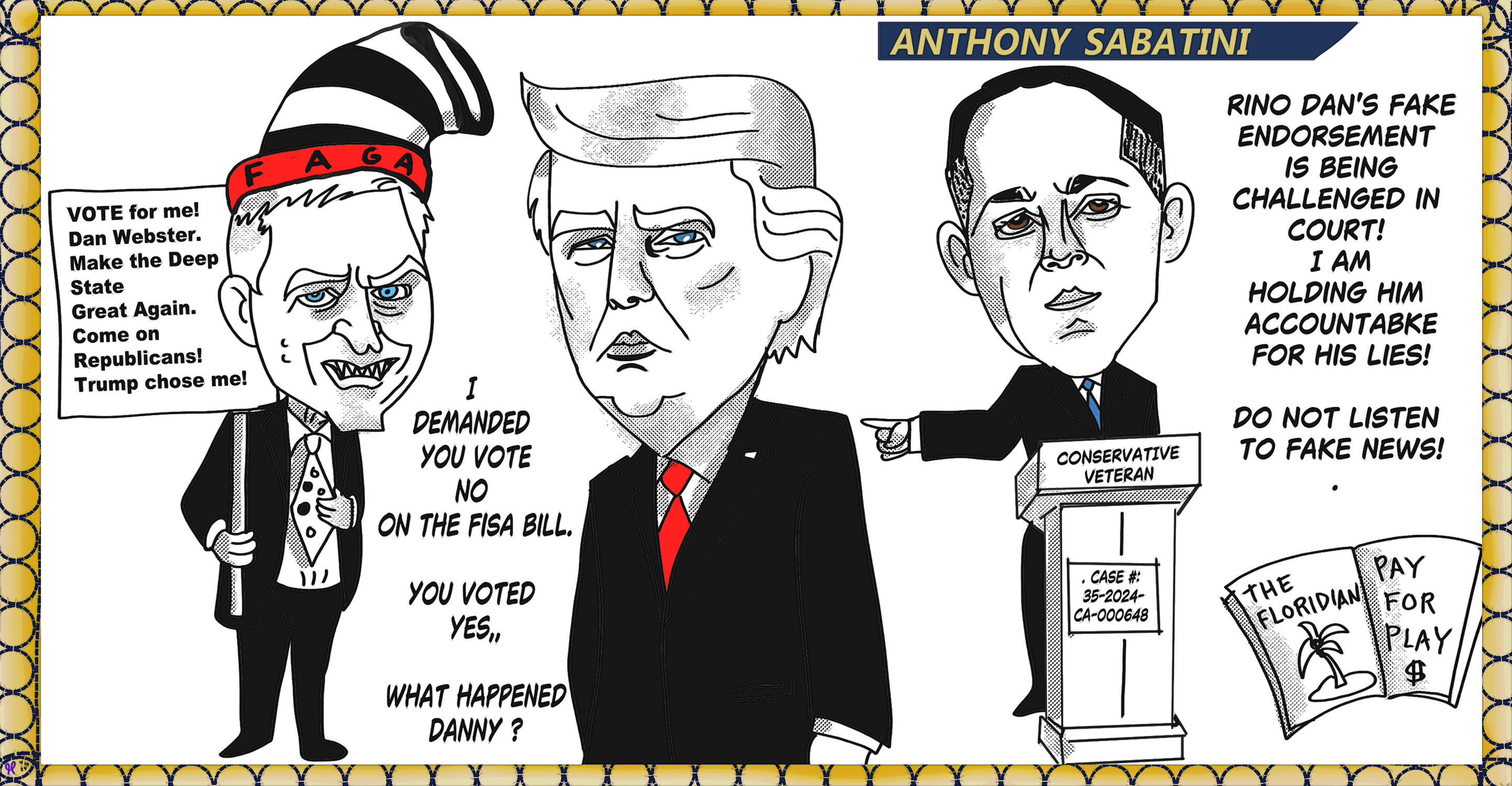 President Donald Trump Political Cartoon Anthony Sabatini Florida Dan Webster Rino Fake Maga post thumbnail image